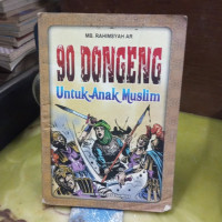 90 Dongeng untuk Anak Muslim