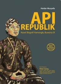 Api Republik: Novel Biografi Hamengku Buwono IX