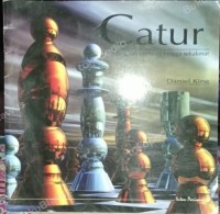 Catur : Dari Langkah Pertama Hingga Sekakmat