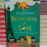 Desperately in Love: Perjalanan tanpamu adalah perjalanan yang sia-sia