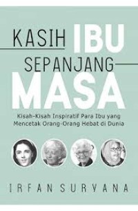 Kasih Ibu Sepanjang Masa