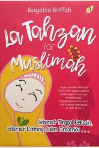La Tahzan for Muslimah