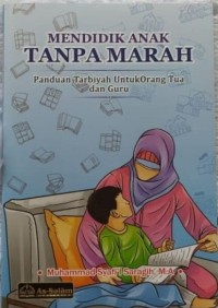 Mendidik Anak Tanpa Marah