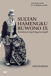 Sultan Hamengku Buwono IX; Keteladanan Sang Penjaga Gawang