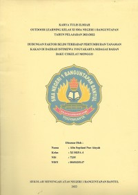 Karya Tulis Ilmiah : Hubungan Faktor Iklim Terhadap Pertumbuhan Tanaman Kakao di Daerah Istimewa Yogyakarta Sebagai Bahan Baku Cokelat Monggo
