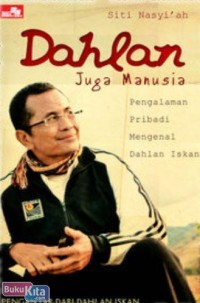 Dahlan juga manusia