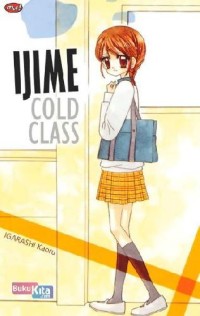 Image of Ijime Cold Class