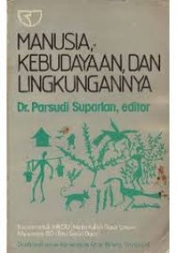 Manusia, Kebudayaan, dan Lingkungannya