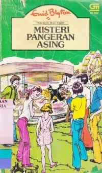 Pasukan Mau Tahu: Misteri Pangeran Asing