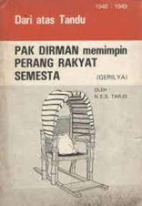 Pak Dirman Memimpin Perang Rakyat Semesta