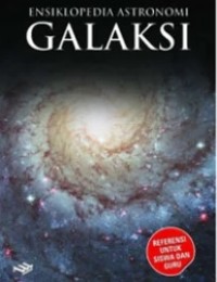 Ensiklopedia Astronomi 5 : GALAKSI