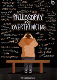 Philosophy of Overthinking